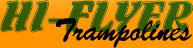 Trampolines Hi-Flyer